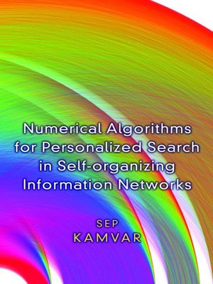 cover image of Numerical Algorithms for Personalized Search in Self-organizing Information Networks
